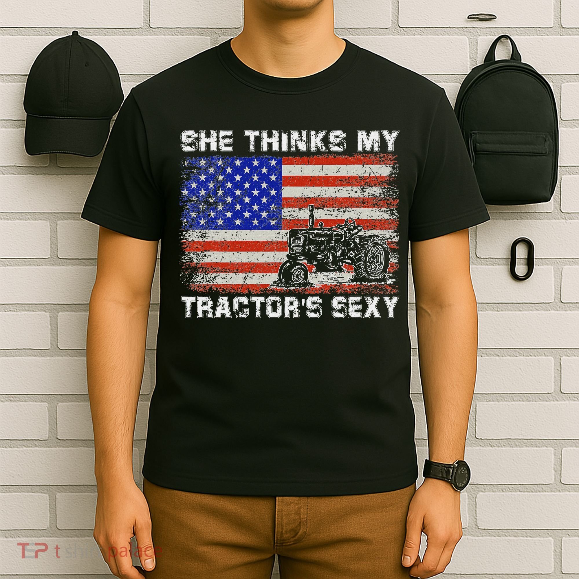 She Thinks My TractorS Sexy Tractor Driver T-Shirt