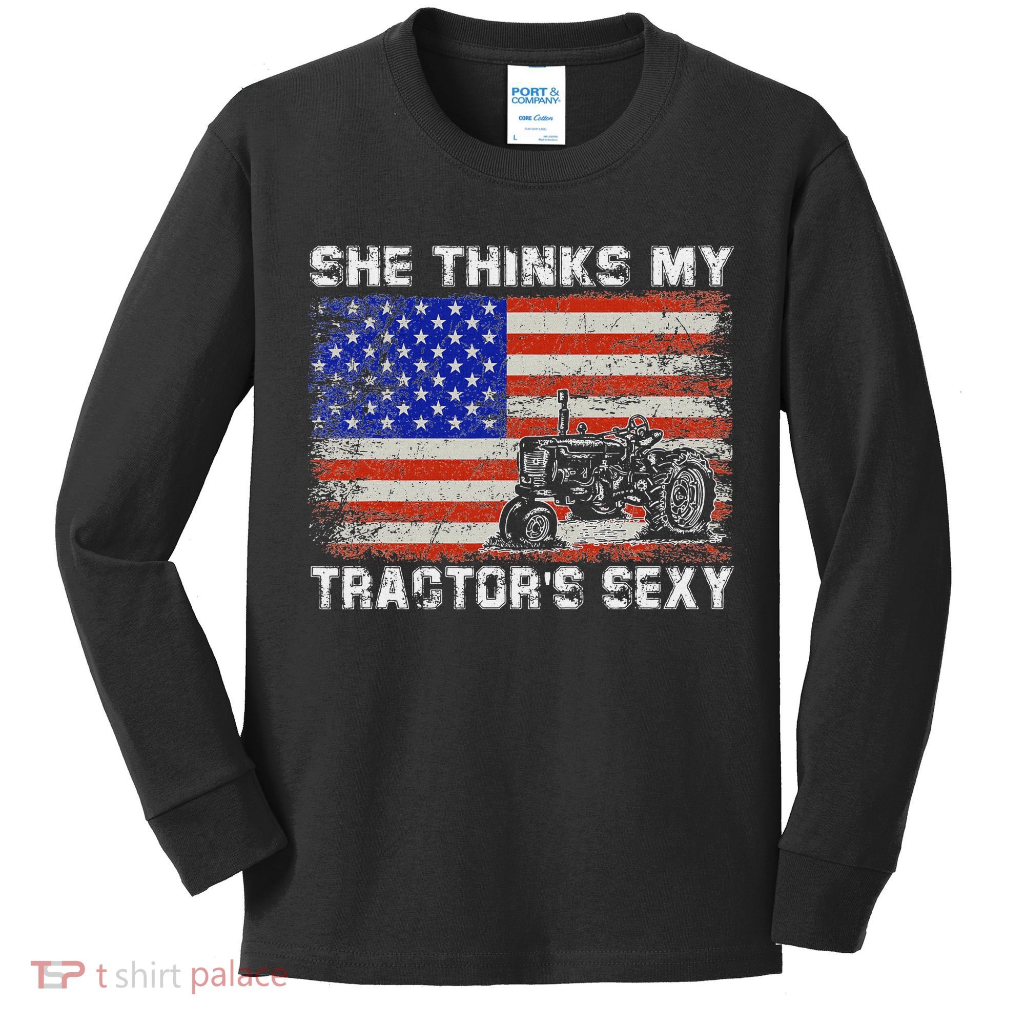She Thinks My TractorS Sexy Tractor Driver Kids Long Sleeve Shirt