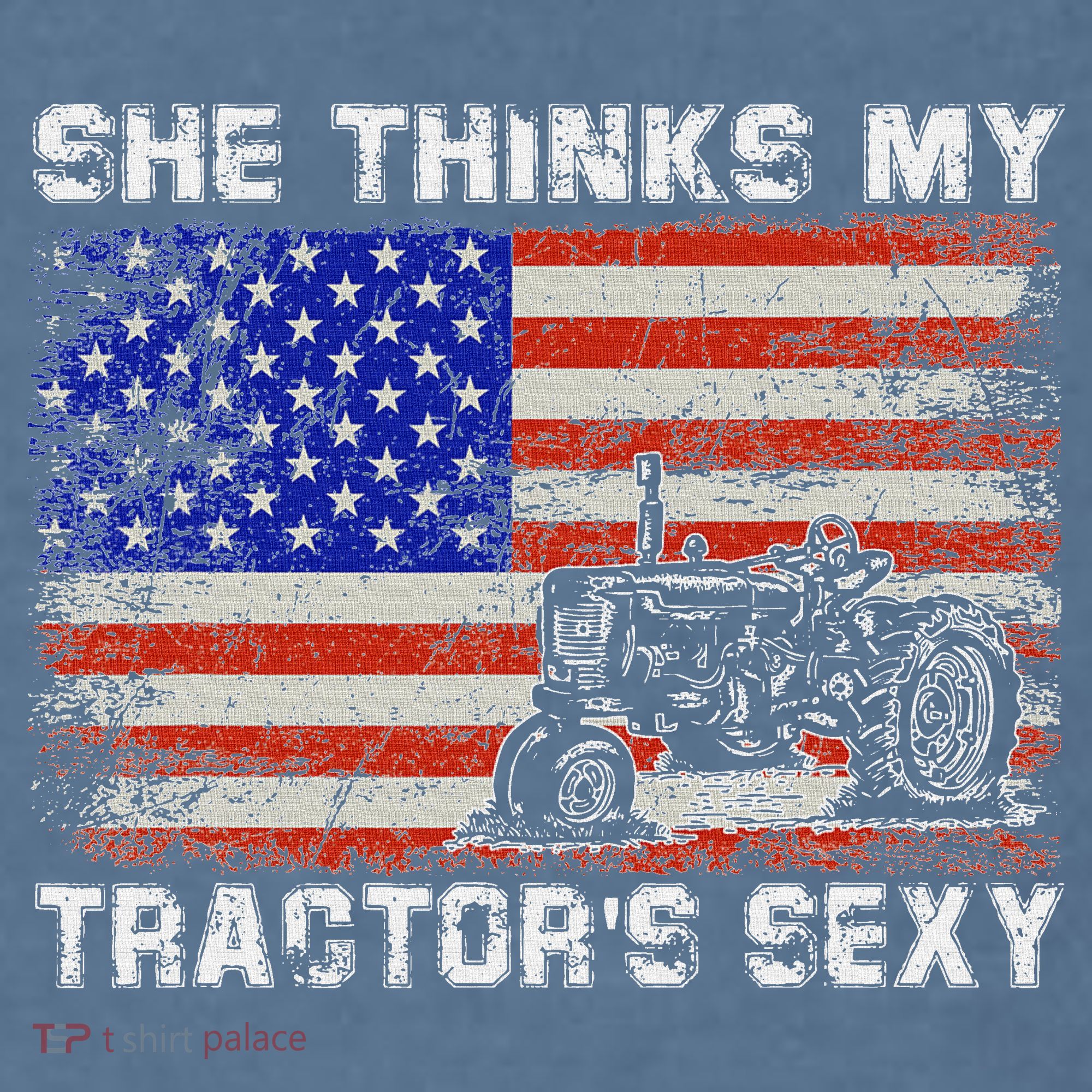 She Thinks My TractorS Sexy Tractor Driver Garment-Dyed Sweatshirt