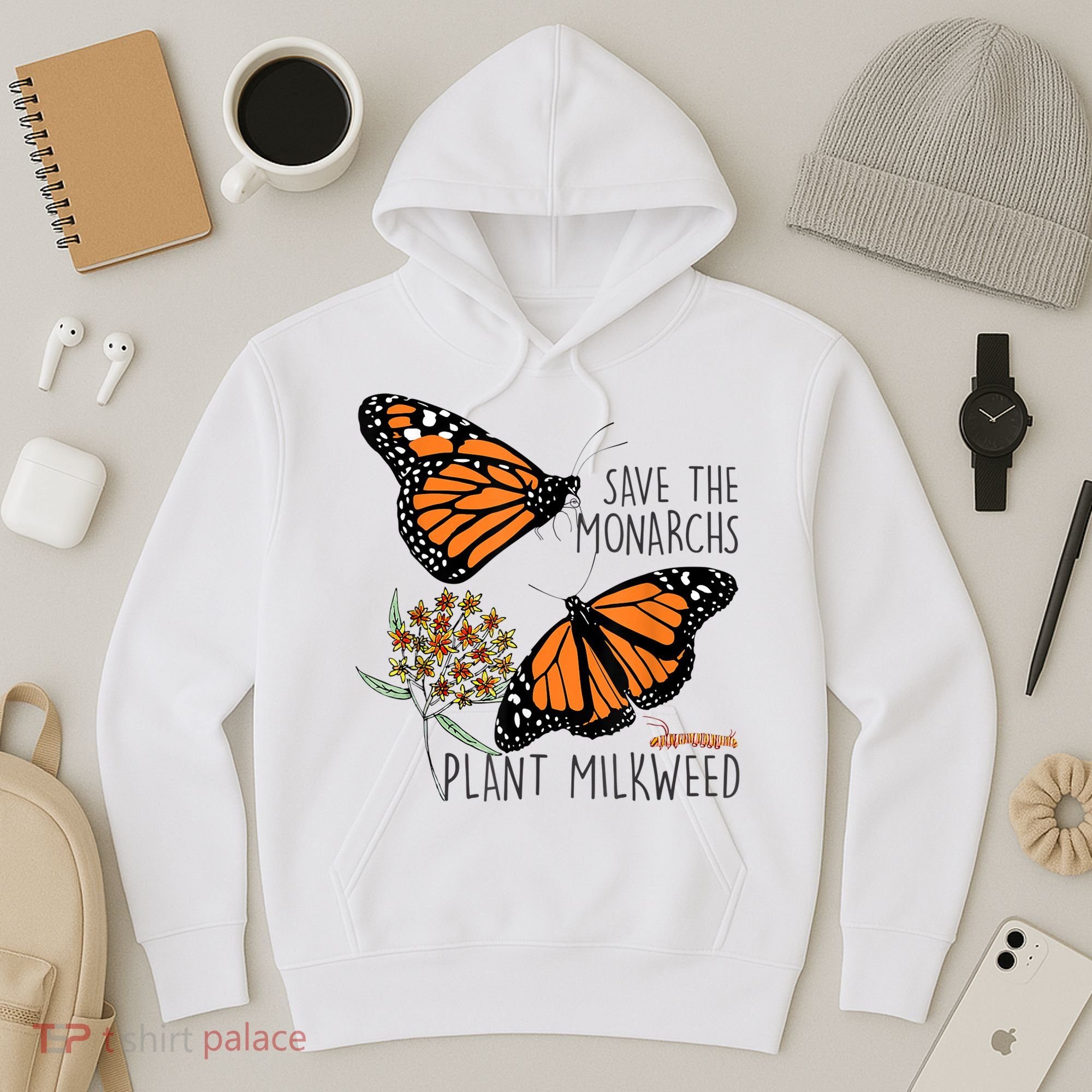 Save The Monarchs Plant Some Milkweed Butterfly Gift Meaningful Gift Hoodie