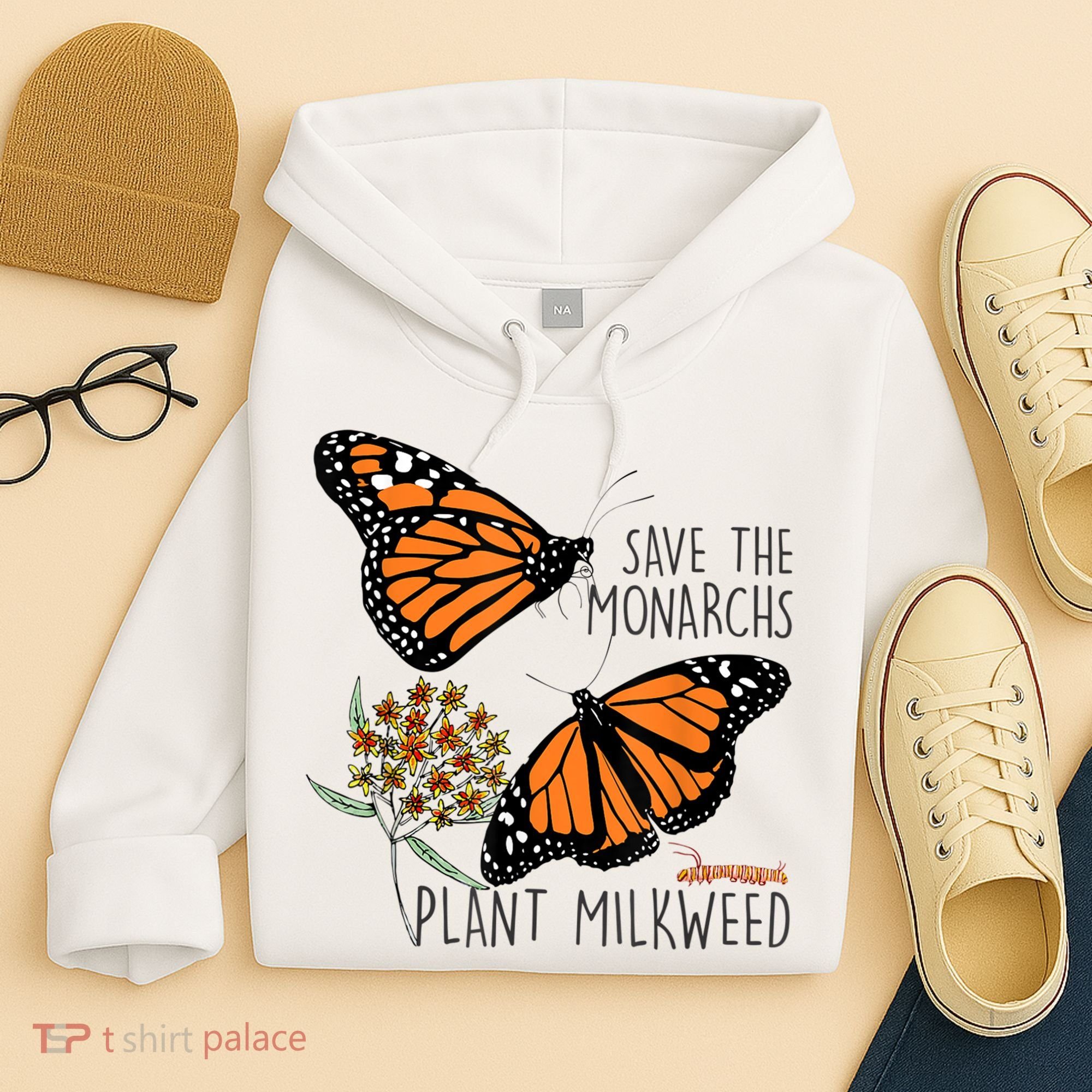 Save The Monarchs Plant Some Milkweed Butterfly Gift Meaningful Gift Hoodie