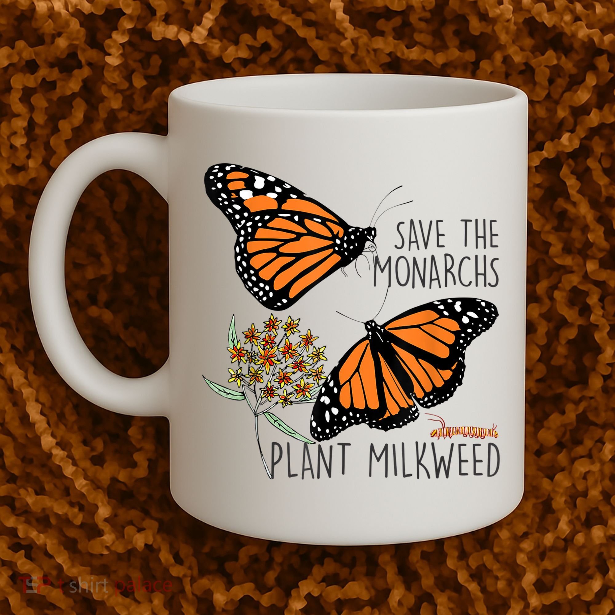 Save The Monarchs Plant Some Milkweed Butterfly Gift Meaningful Gift Coffee Mug