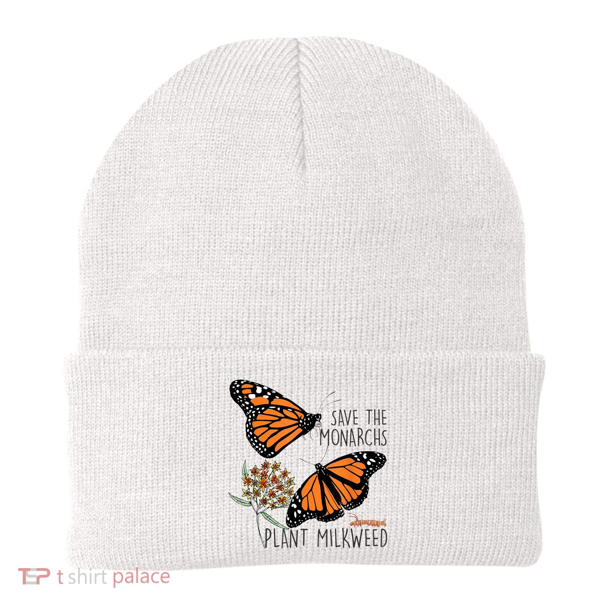 Save The Monarchs Plant Some Milkweed Butterfly Gift Meaningful Gift Beanie