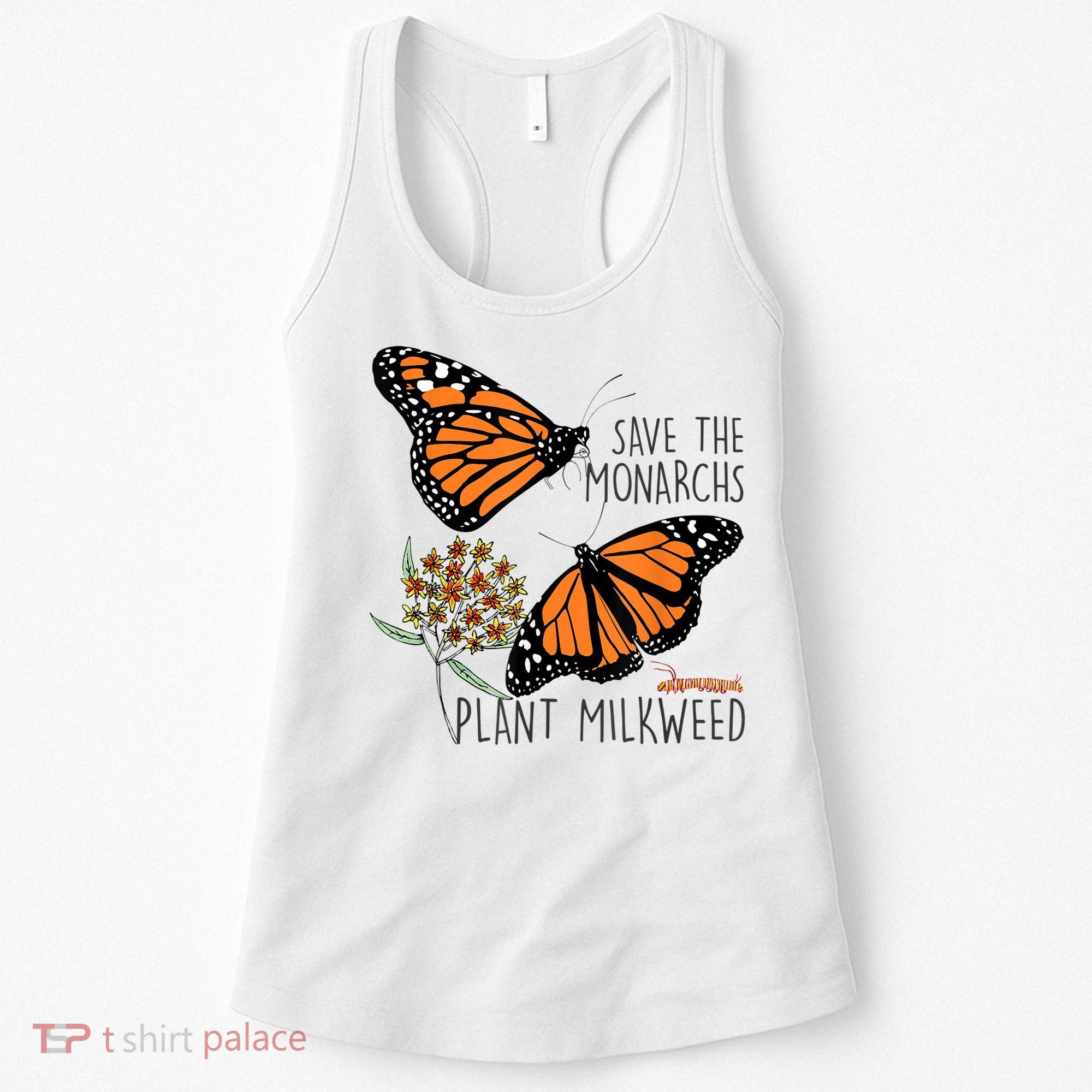 Save The Monarchs Plant Some Milkweed Butterfly Gift Meaningful Gift Women's Tank Top