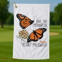 Save The Monarchs Plant Some Milkweed Butterfly Gift Meaningful Gift Golf Towel thumb 1