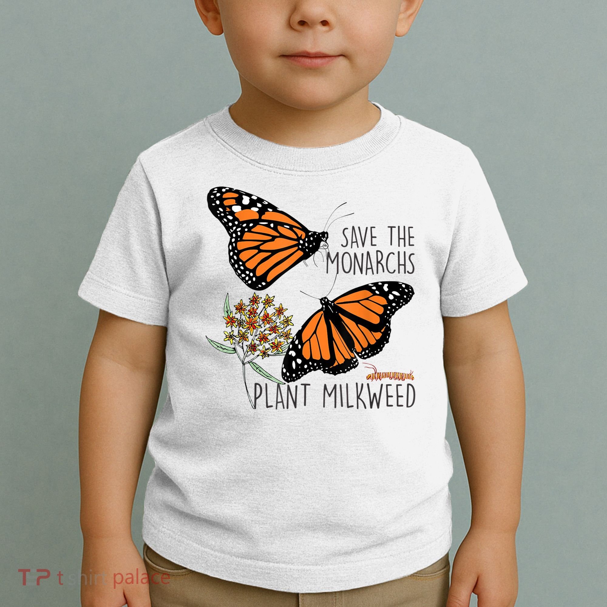 Save The Monarchs Plant Some Milkweed Butterfly Gift Meaningful Gift Toddler T-Shirt