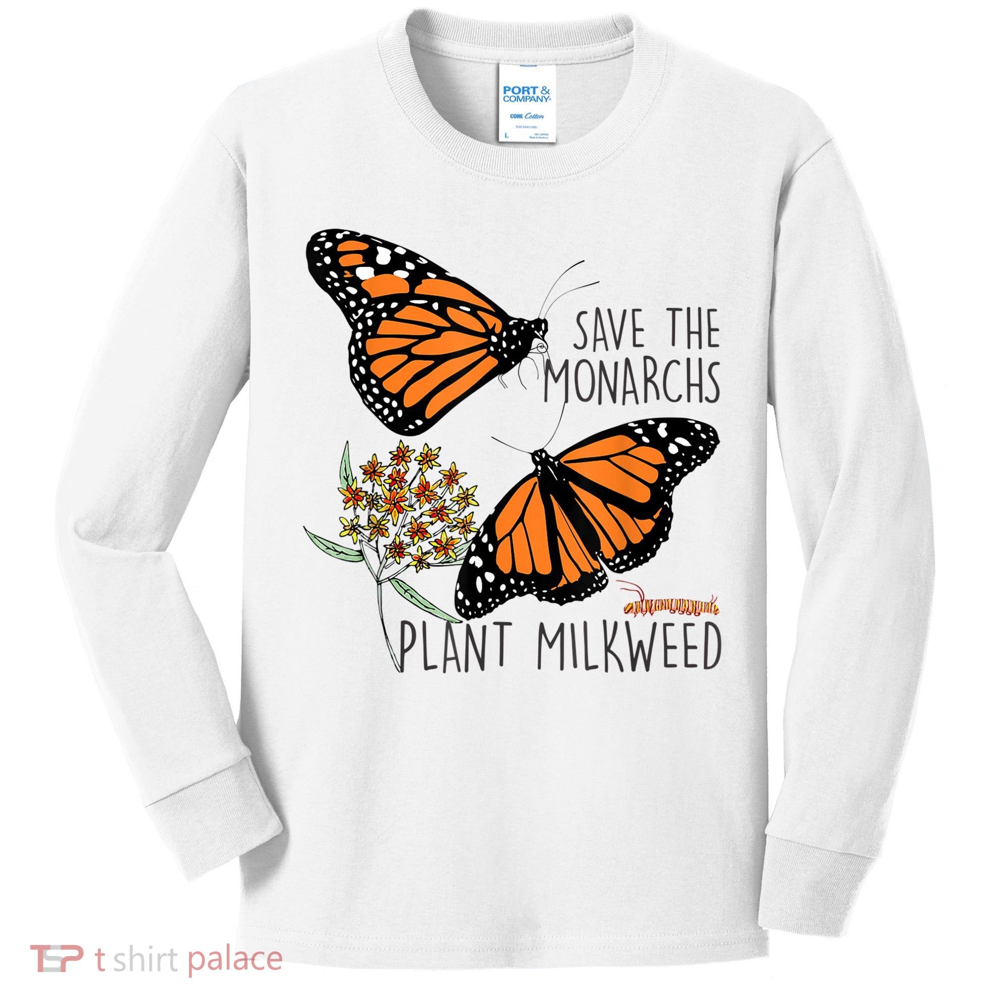 Save The Monarchs Plant Some Milkweed Butterfly Gift Meaningful Gift Kids Long Sleeve Shirt