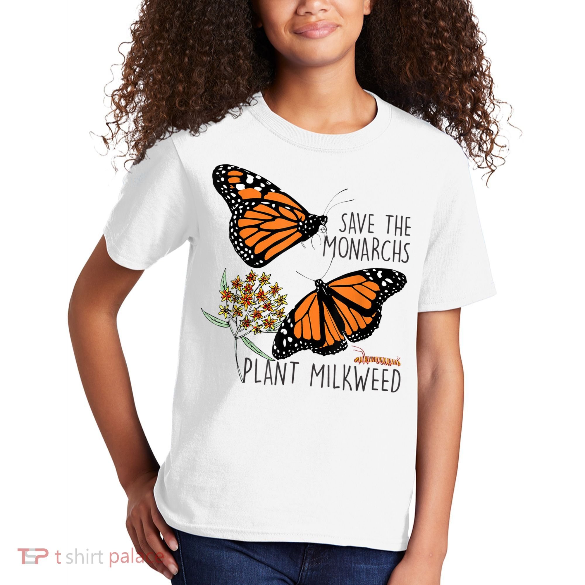 Save The Monarchs Plant Some Milkweed Butterfly Gift Meaningful Gift Kids T-Shirt
