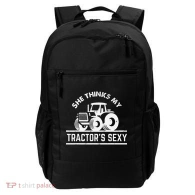 She Thinks My Tractor's Sexy Funny Farmer Backpack