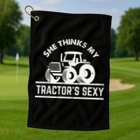 She Thinks My Tractor's Sexy Funny Farmer Golf Towel thumb 1
