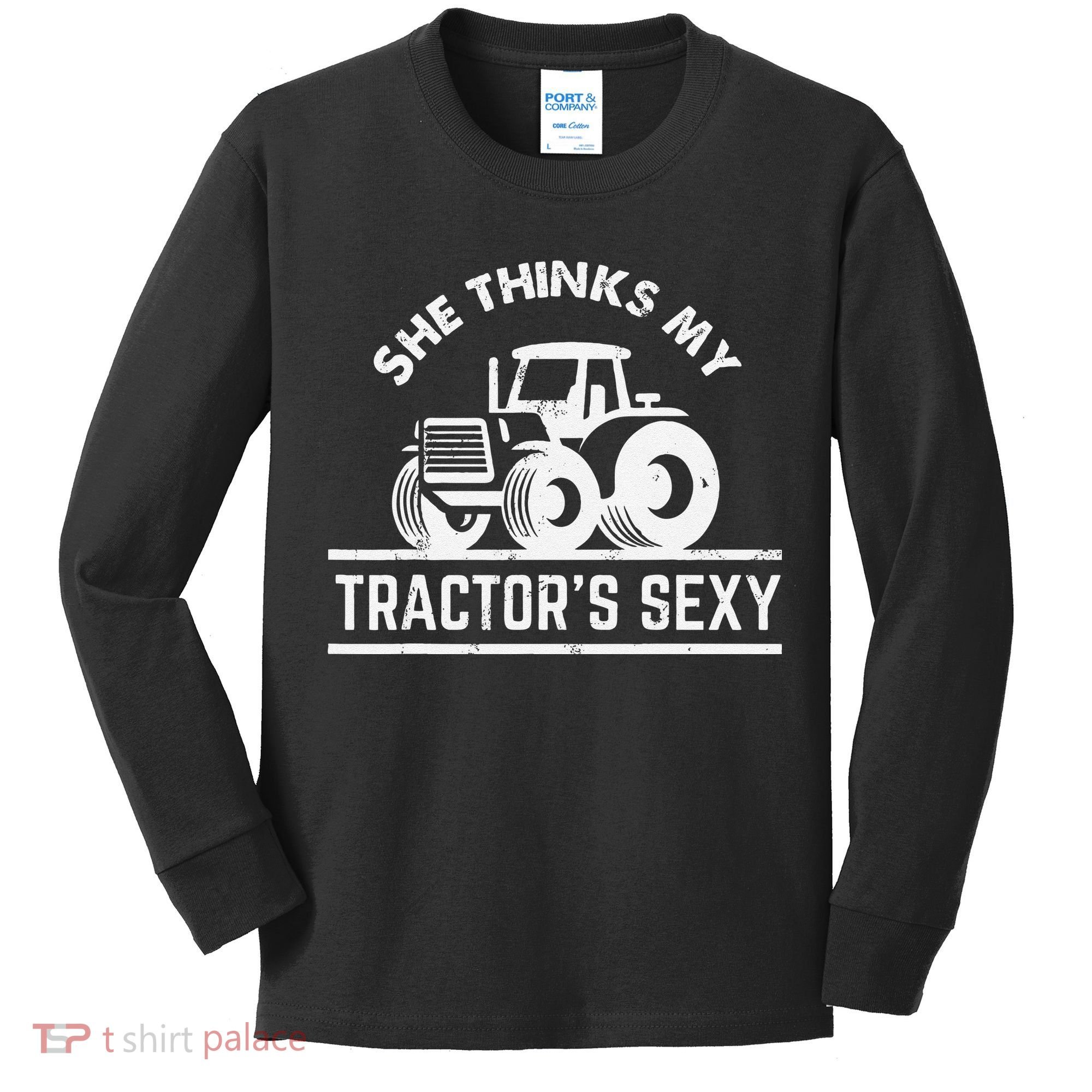 She Thinks My Tractor's Sexy Funny Farmer Kids Long Sleeve Shirt
