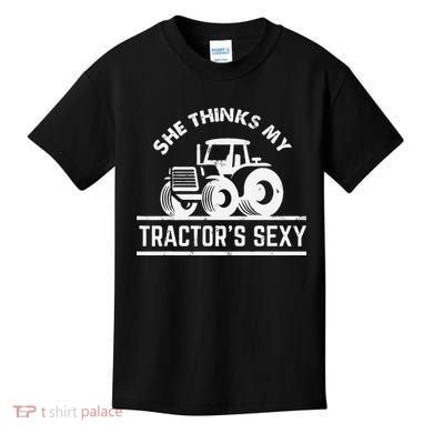 She Thinks My Tractor's Sexy Funny Farmer Kids T-Shirt