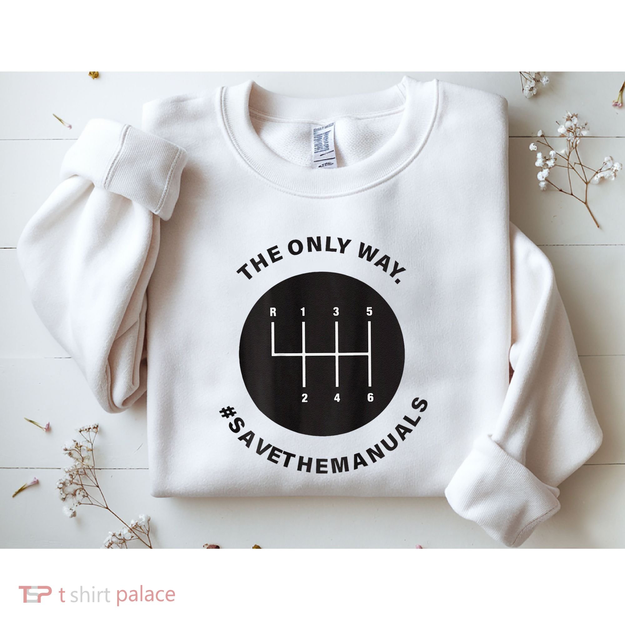 Save The Manuals Simple Graphic For Car Lovers Sweatshirt