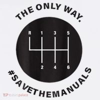 Save The Manuals Simple Graphic For Car Lovers Toddler T-Shirt thumb 4