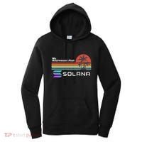Solana Token, My Retirement Plan, Crypto, DeFi, Crypto Exchange, Solana Crypto Women's Hoodie thumb 0