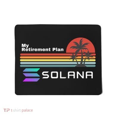 Solana Token, My Retirement Plan, Crypto, DeFi, Crypto Exchange, Solana Crypto Mousepad