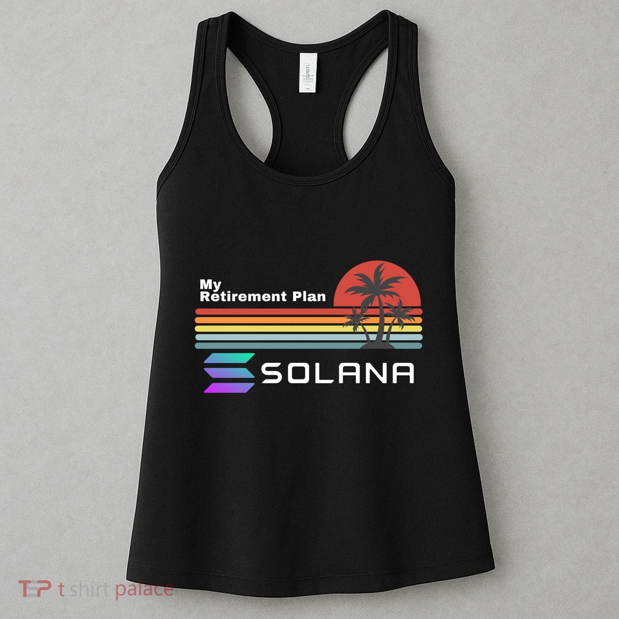 Solana Token, My Retirement Plan, Crypto, DeFi, Crypto Exchange, Solana Crypto Women's Tank Top