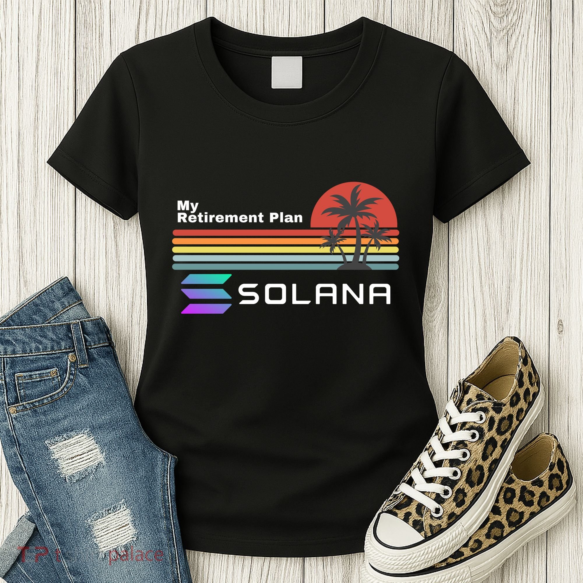 Solana Token, My Retirement Plan, Crypto, DeFi, Crypto Exchange, Solana Crypto Women's T-Shirt