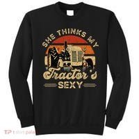 She think my tractor's sexy Farming Farmer Farm Farmer Sweatshirt thumb 0