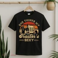 She think my tractor's sexy Farming Farmer Farm Farmer T-Shirt thumb 2