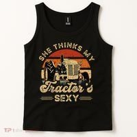 She think my tractor's sexy Farming Farmer Farm Farmer Tank Top thumb 2