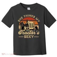 She think my tractor's sexy Farming Farmer Farm Farmer Toddler T-Shirt thumb 0