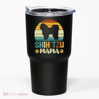 Shih Tzu Mama Tumbler