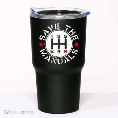 Save The Manuals Tumbler