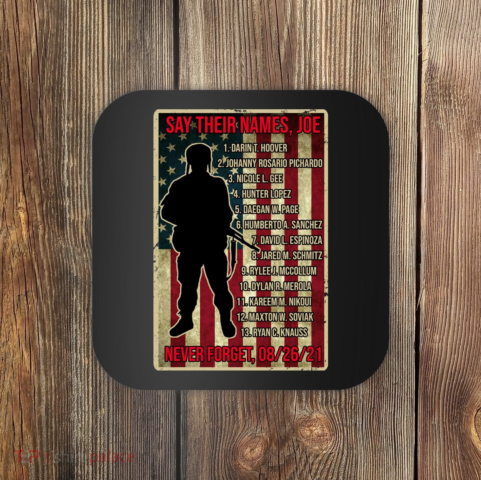 Say Their Names Joe Of 13 Fallen Soldiers Tribute Coaster