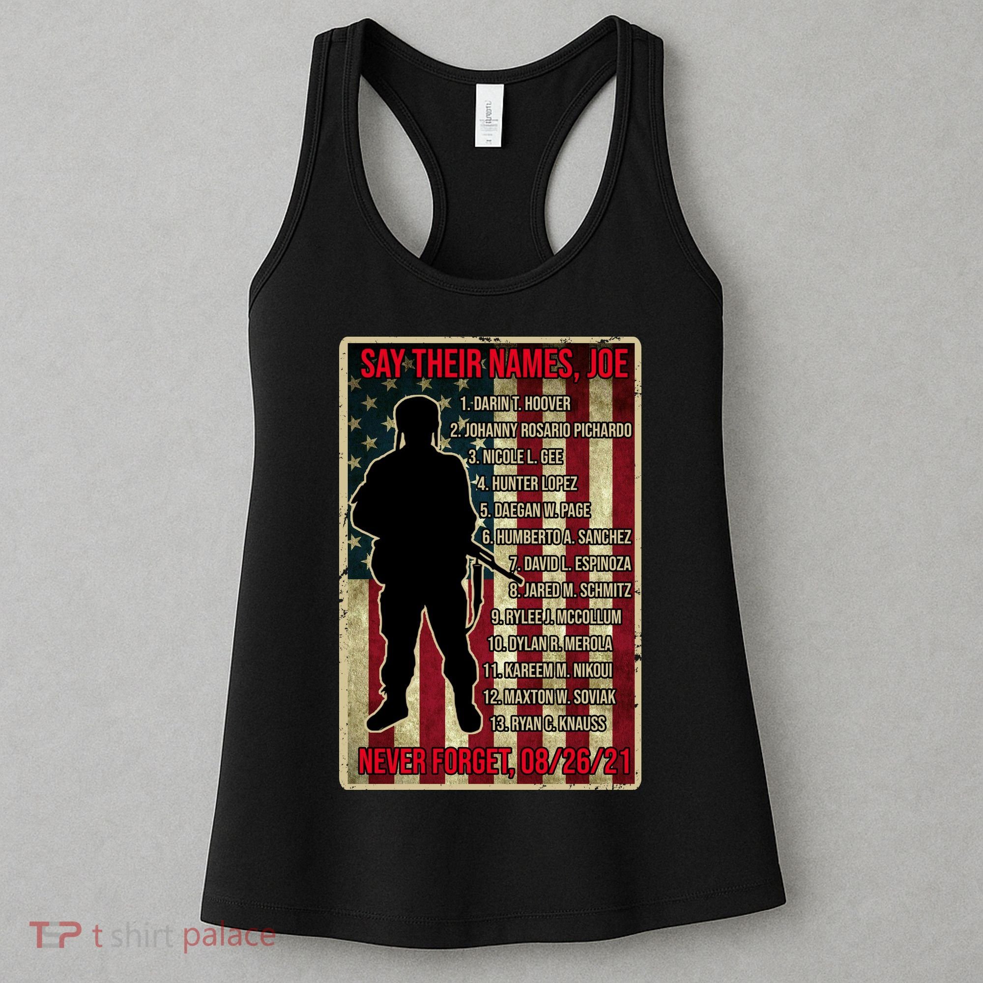 Say Their Names Joe Of 13 Fallen Soldiers Tribute Women's Tank Top