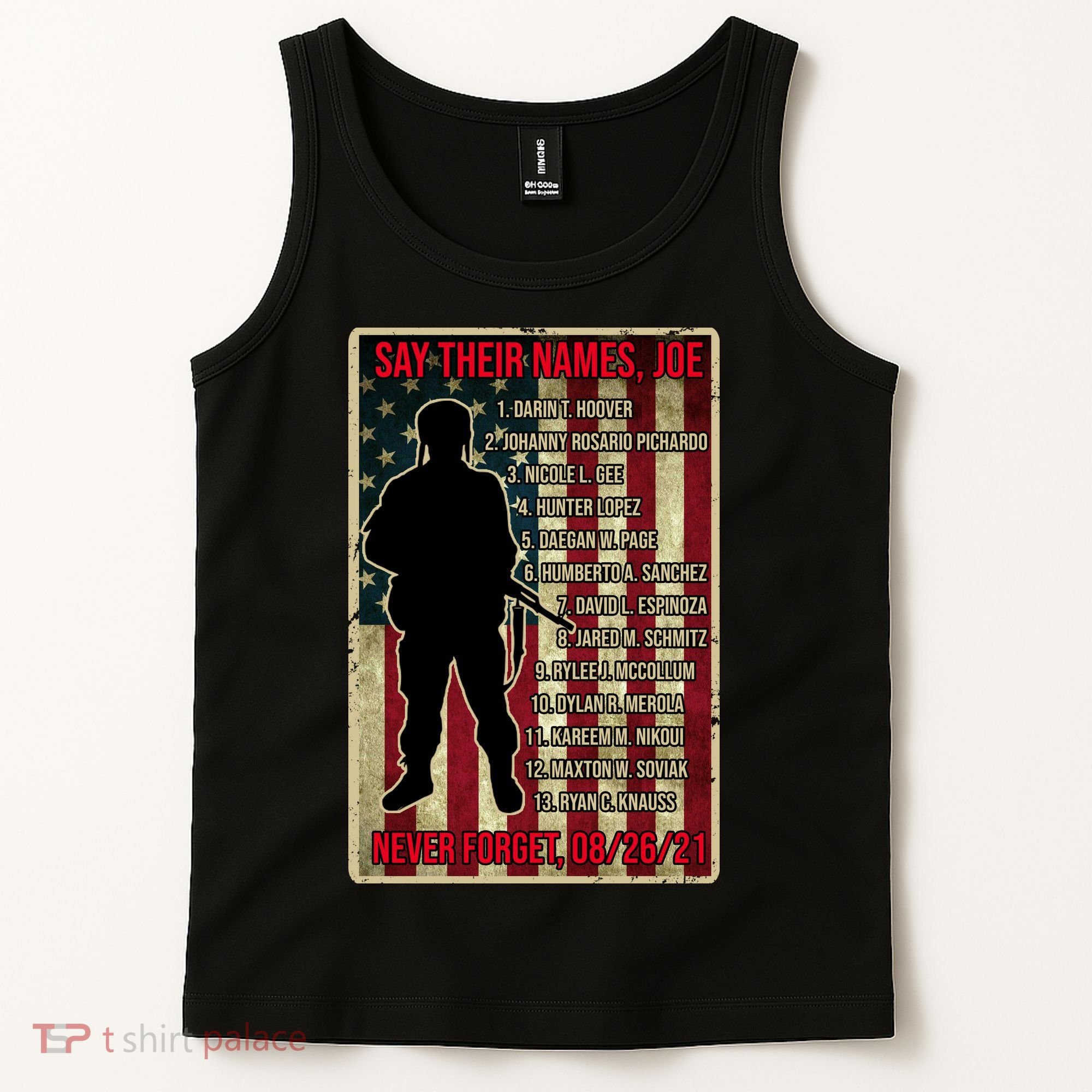 Say Their Names Joe Of 13 Fallen Soldiers Tribute Tank Top