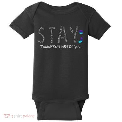Stay Tomorrow Needs You Semicolon Suicide Prevention Baby Bodysuit