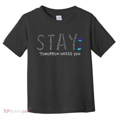 Stay Tomorrow Needs You Semicolon Suicide Prevention Toddler T-Shirt