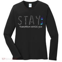 Stay Tomorrow Needs You Semicolon Suicide Prevention Women's Long Sleeve Shirt thumb 0