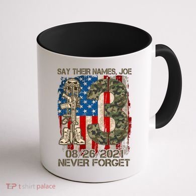 Say Their Names Joe 082621 Never Forget Coffee Mug back