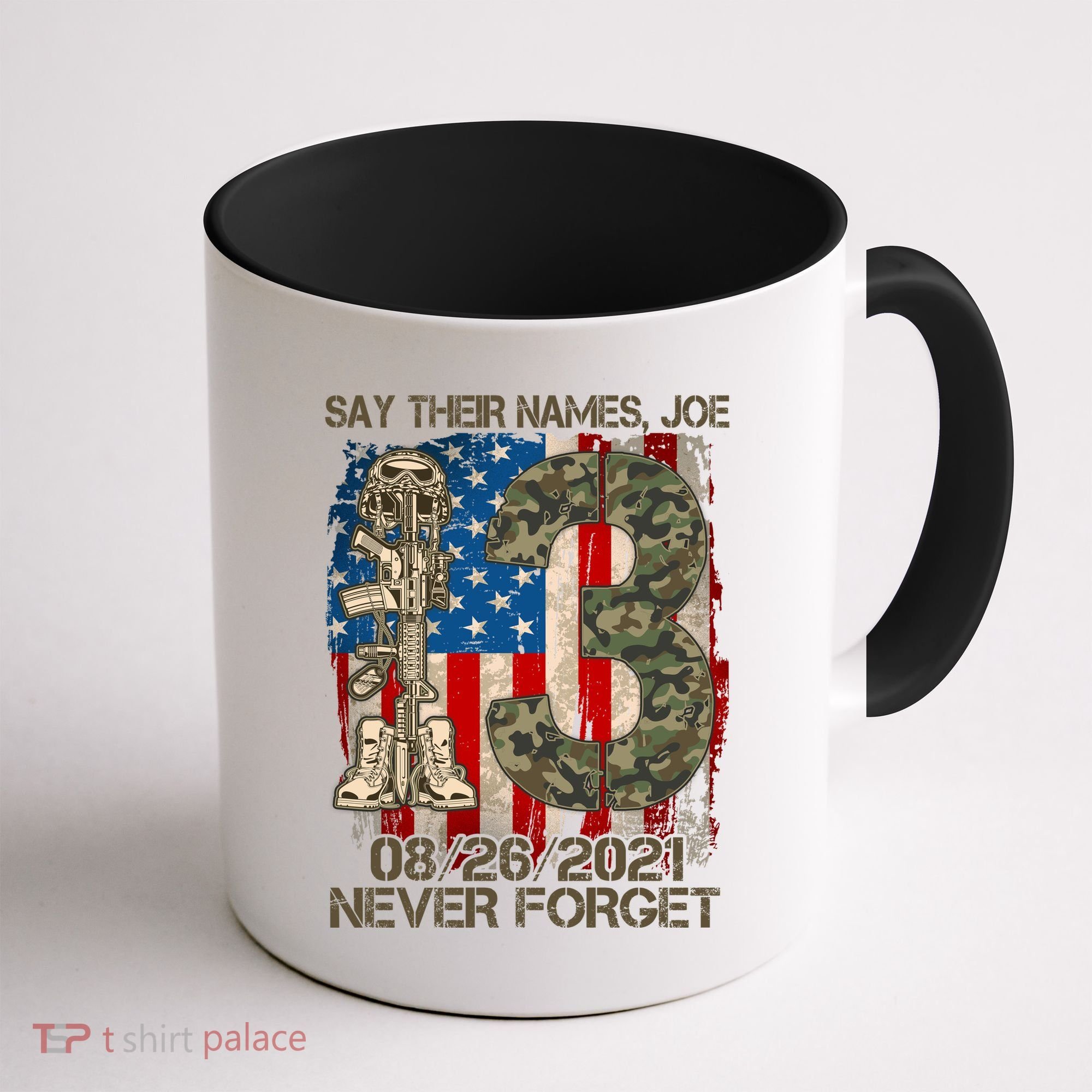 Say Their Names Joe 082621 Never Forget Coffee Mug