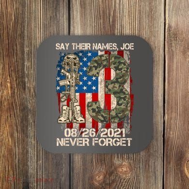 Say Their Names Joe 082621 Never Forget Coaster
