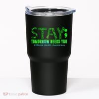 Stay Tomorrow Needs You Mental Health Matters Awareness Tumbler thumb 0