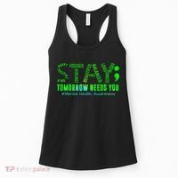 Stay Tomorrow Needs You Mental Health Matters Awareness Women's Tank Top thumb 0