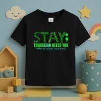 Stay Tomorrow Needs You Mental Health Matters Awareness Toddler T-Shirt thumb 3