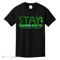 Stay Tomorrow Needs You Mental Health Matters Awareness Kids T-Shirt thumb 0