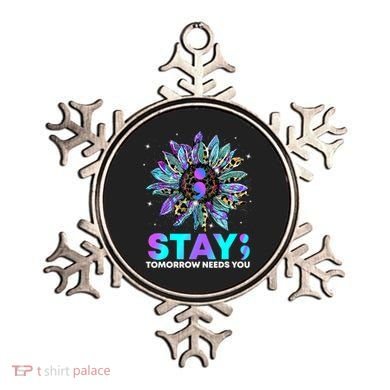Stay Tomrrow Needs You Suicide Prevention Awareness Ornament