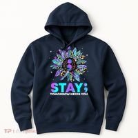 Stay Tomrrow Needs You Suicide Prevention Awareness Hoodie thumb 0