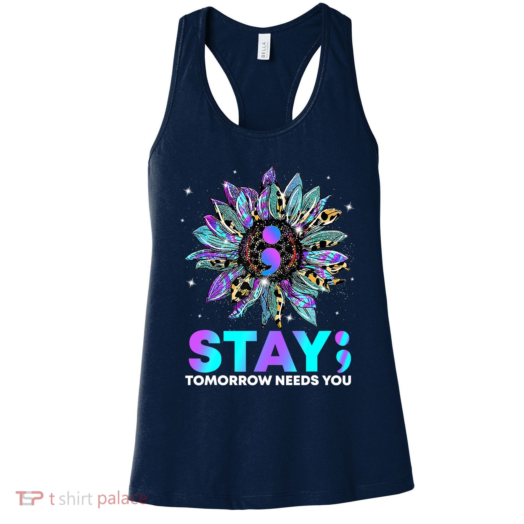 Stay Tomrrow Needs You Suicide Prevention Awareness Women's Tank Top
