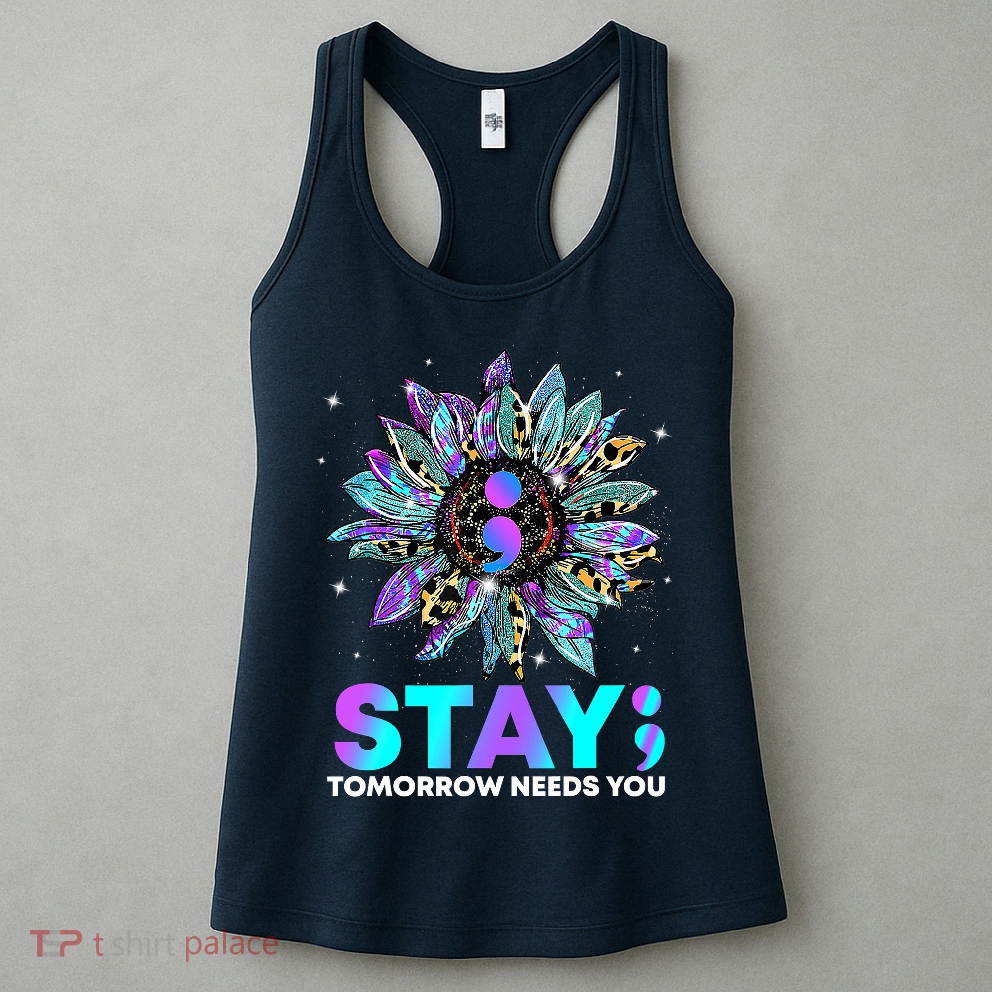 Stay Tomrrow Needs You Suicide Prevention Awareness Women's Tank Top
