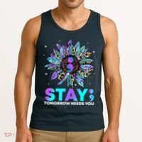 Stay Tomrrow Needs You Suicide Prevention Awareness Tank Top thumb 3