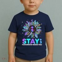 Stay Tomrrow Needs You Suicide Prevention Awareness Toddler T-Shirt thumb 2