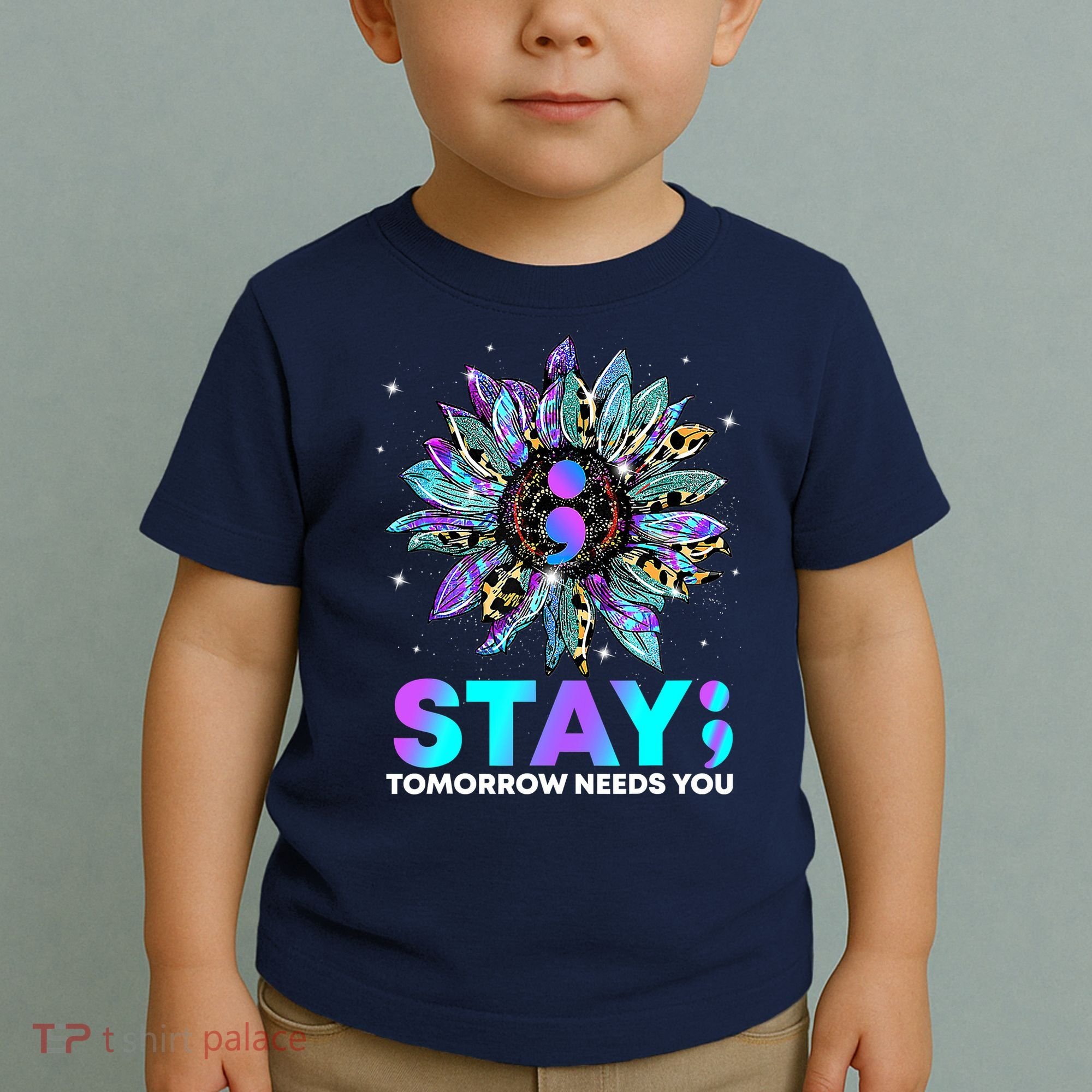 Stay Tomrrow Needs You Suicide Prevention Awareness Toddler T-Shirt