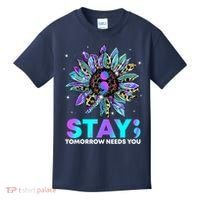 Stay Tomrrow Needs You Suicide Prevention Awareness Kids T-Shirt thumb 0