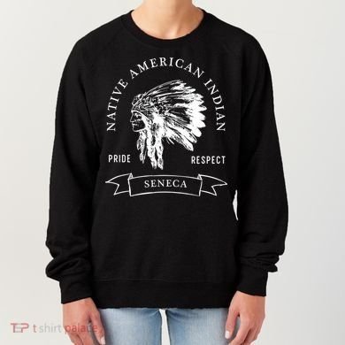 Seneca Tribe Native American Indian Pride Respect Darker Gift Women's Sweatshirt